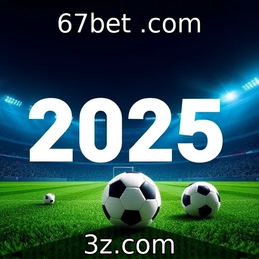 67bet .com Apostas esportivas no Brasil: O que podemos esperar em 2025?